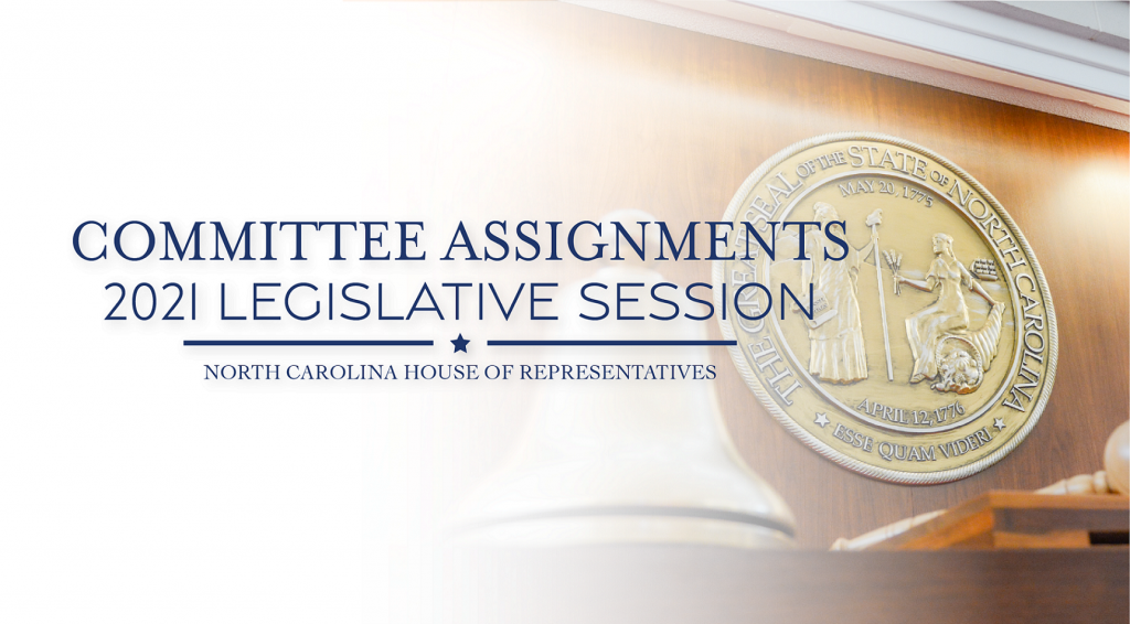 N.C. House Committee Assignments Announced for 20212022 Session